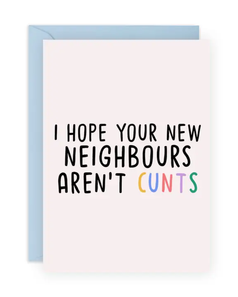 I Hope Your New Neighbours aren't C... - Central 23