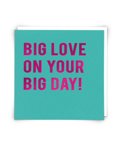 Big Love On Your Big Day Greeting Card