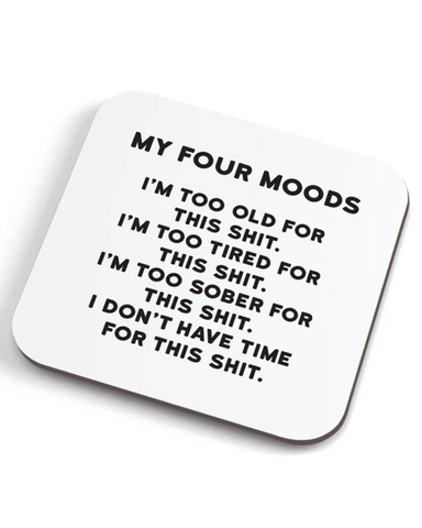 My Four Moods Coaster