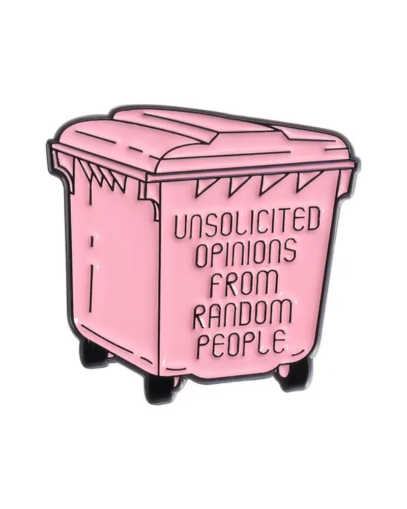 Unsolicited Opinion Bin Enamel Pin Badge