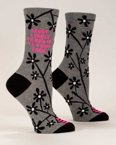 Say It To Your Face Ladies' Crew Socks