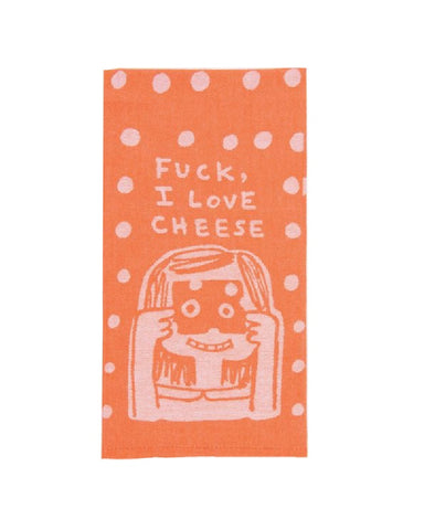 F*ck I Love Cheese Tea Towel