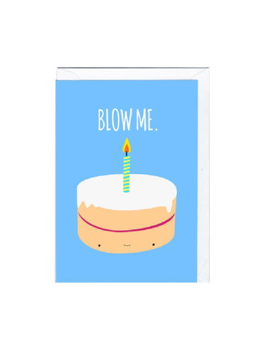 Blow Me Greeting Card